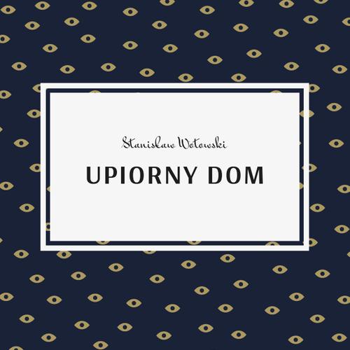 Upiorny dom