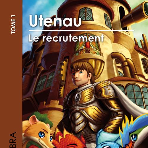 Utenau - Le recrutement