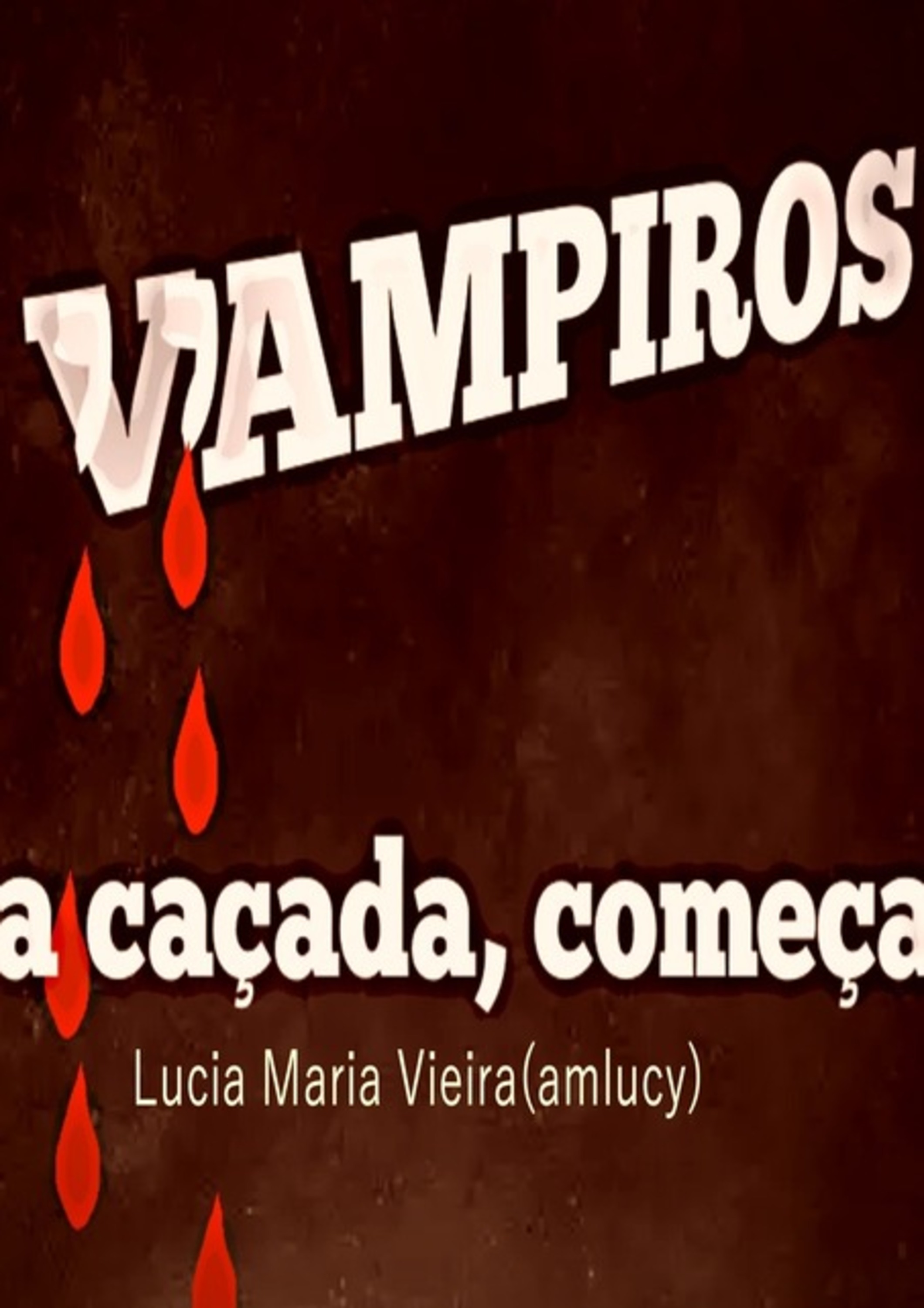 Vampiros, A Caçada Começa