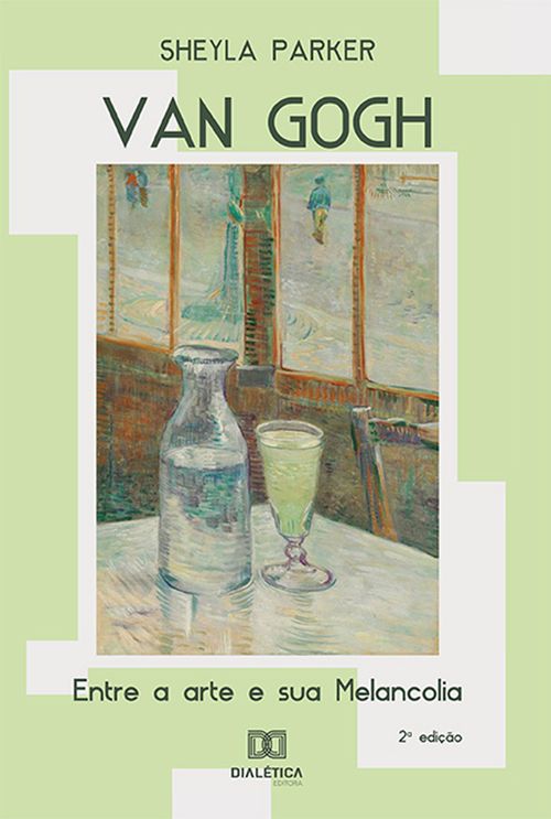 Van Gogh: entre a arte e sua Melancolia