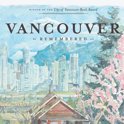 Vancouver Remembered