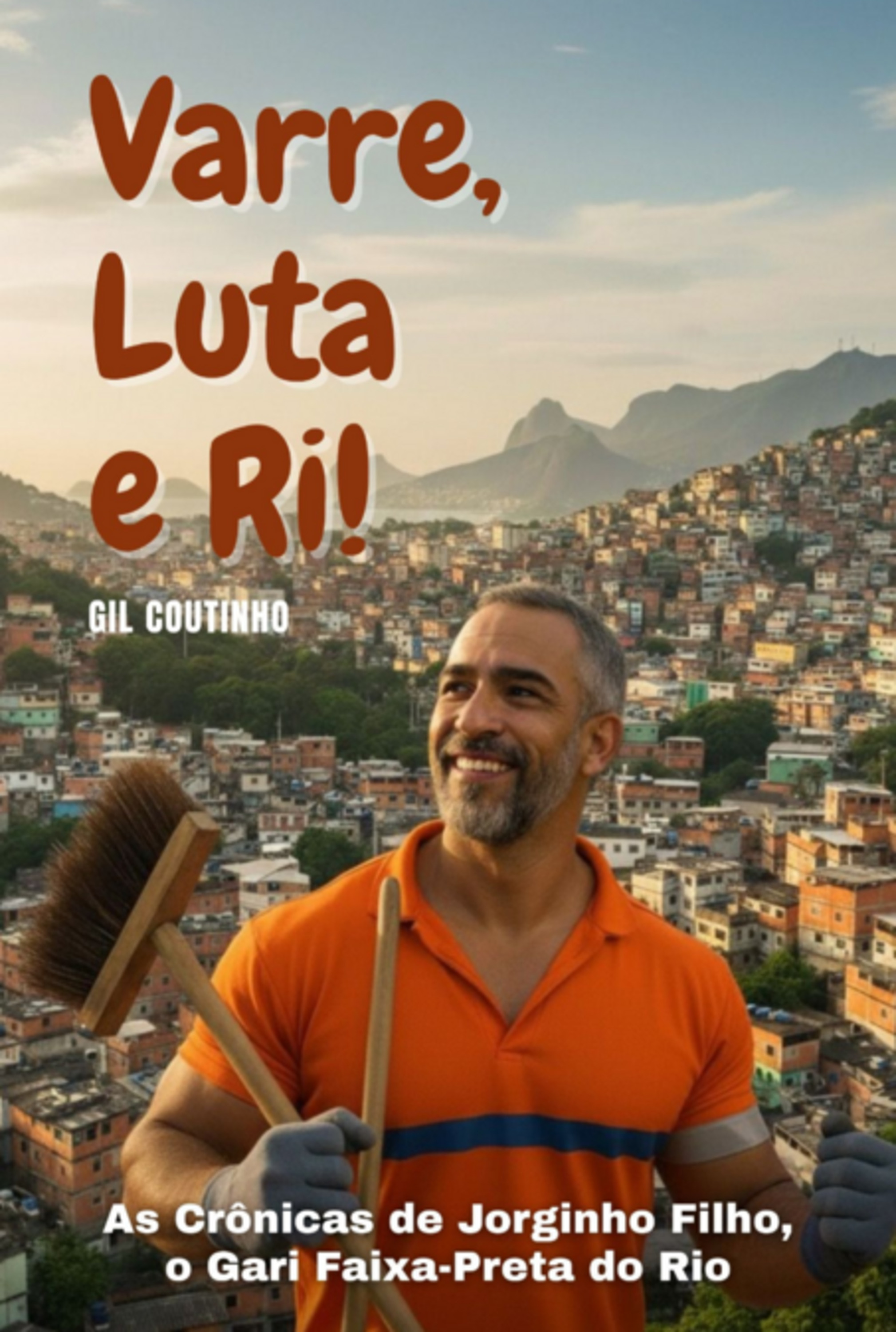 Varre, Luta E Ri!