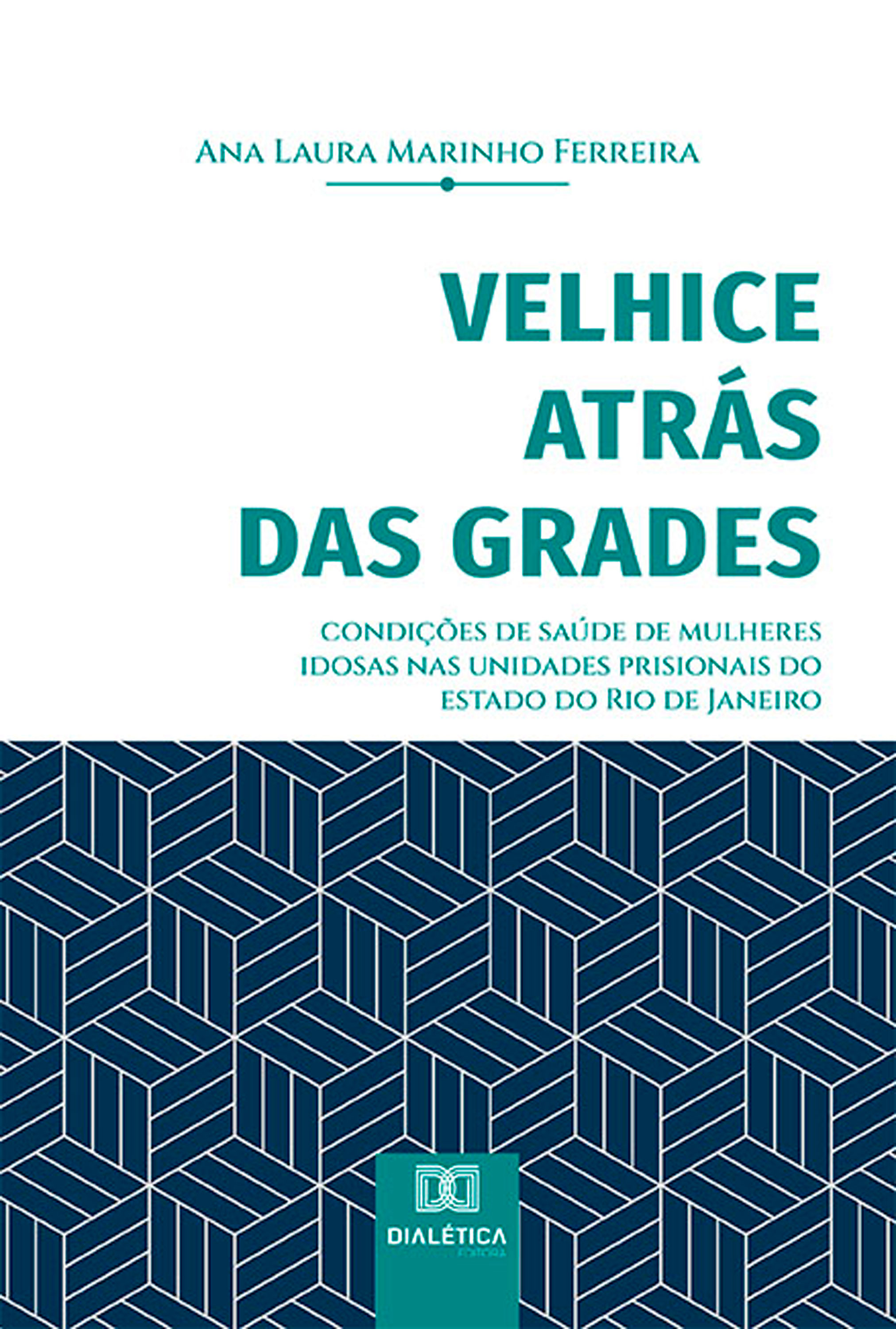 Velhice atrás das grades