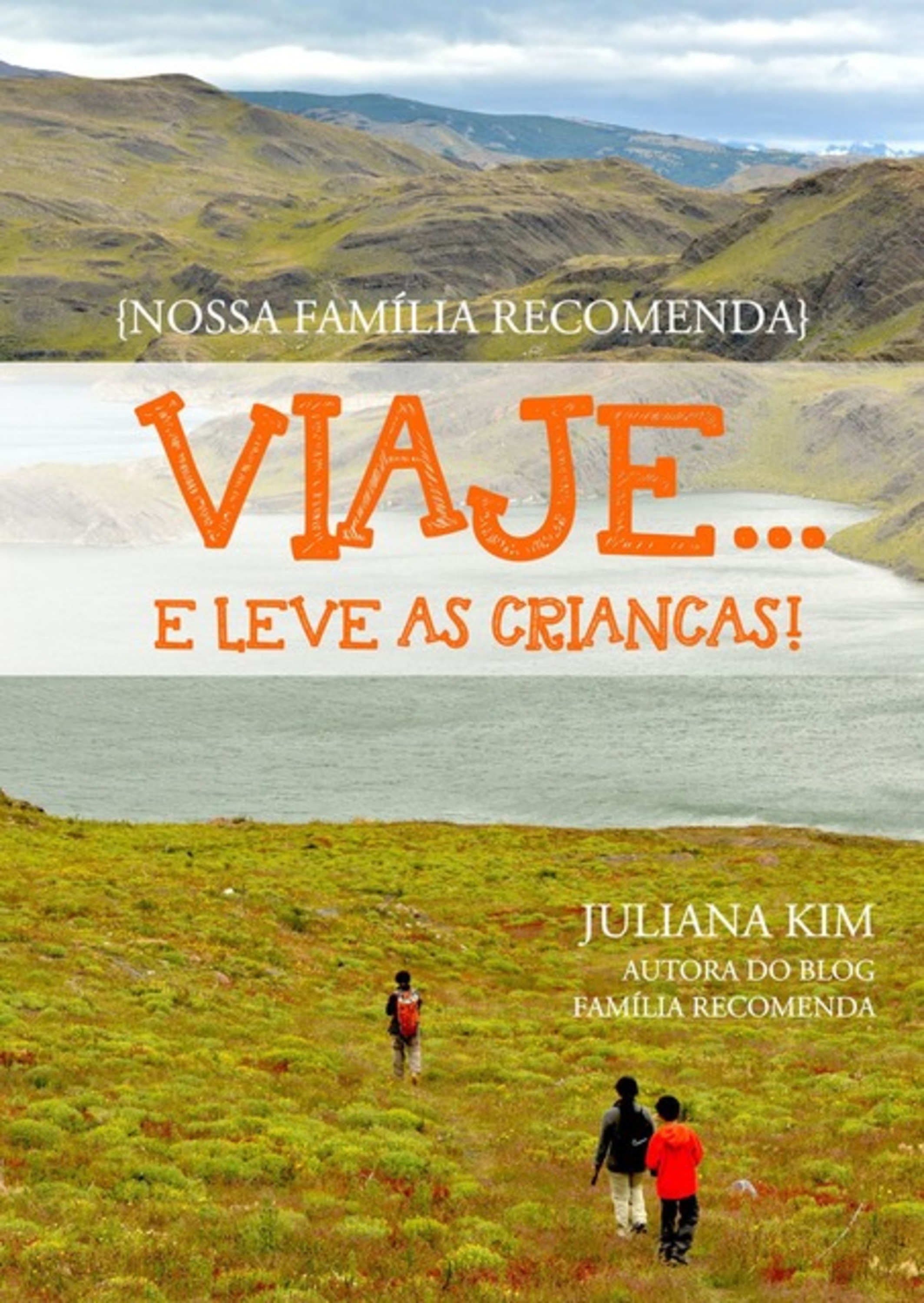 Viaje E Leve As Crianças