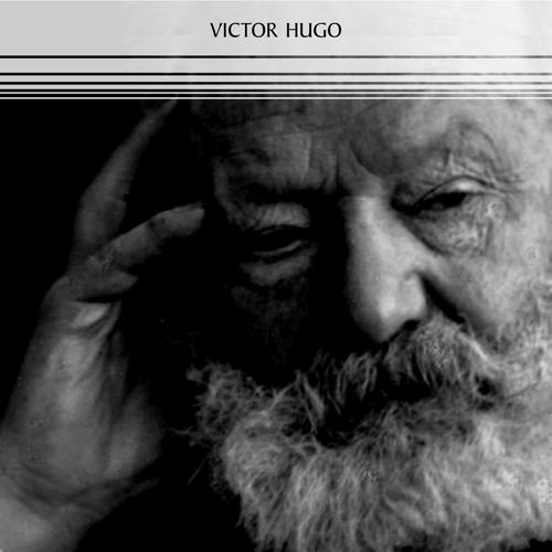 Victor Hugo: The Complete Novels (Les Misérables, The Hunchback of Notre-Dame, Toilers of the Sea, The Man Who Laughs...)