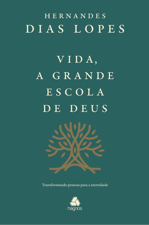 Vida, a grande escola de Deus