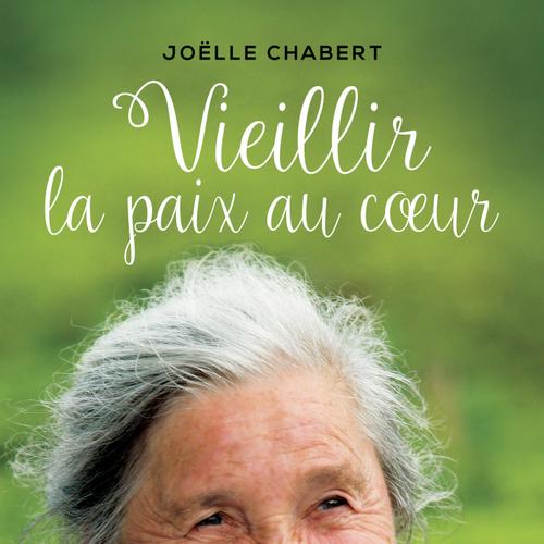 Vieillir la paix au coeur