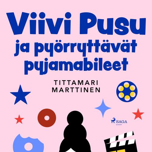 Viivi Pusu ja pyörryttävät pyjamabileet