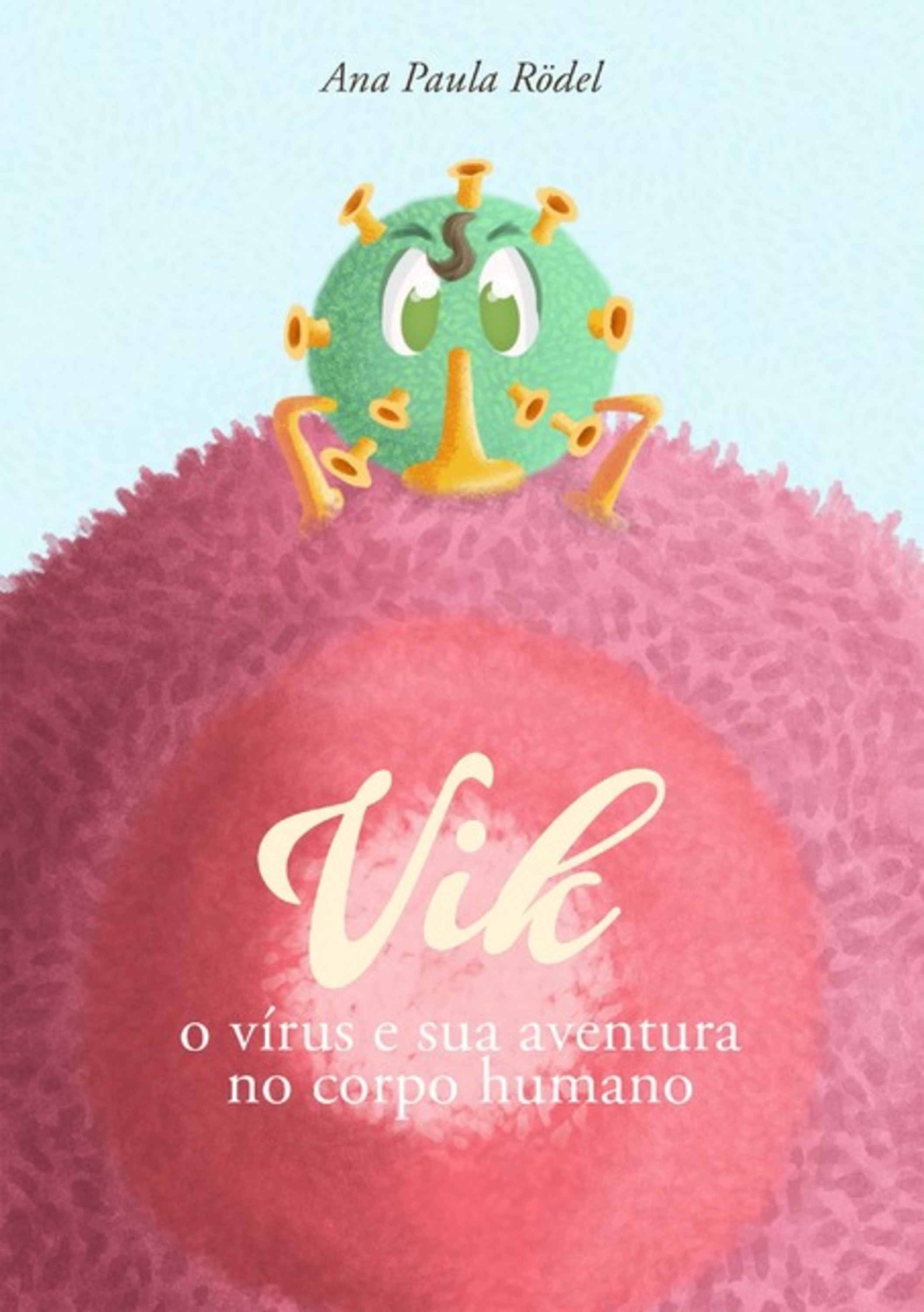 Vik, O Virus