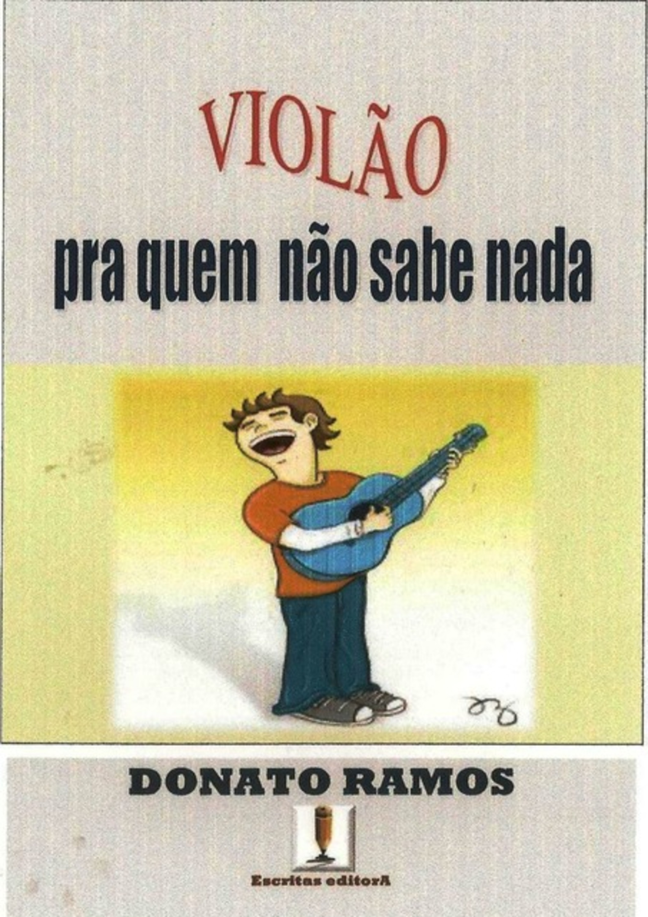 Violão Pra Quem Não Sabe Nada