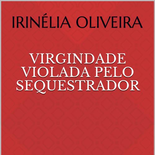 Virgindade violada pelo sequestrador