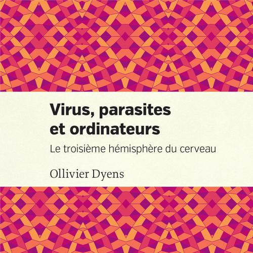 Virus, parasites et ordinateurs