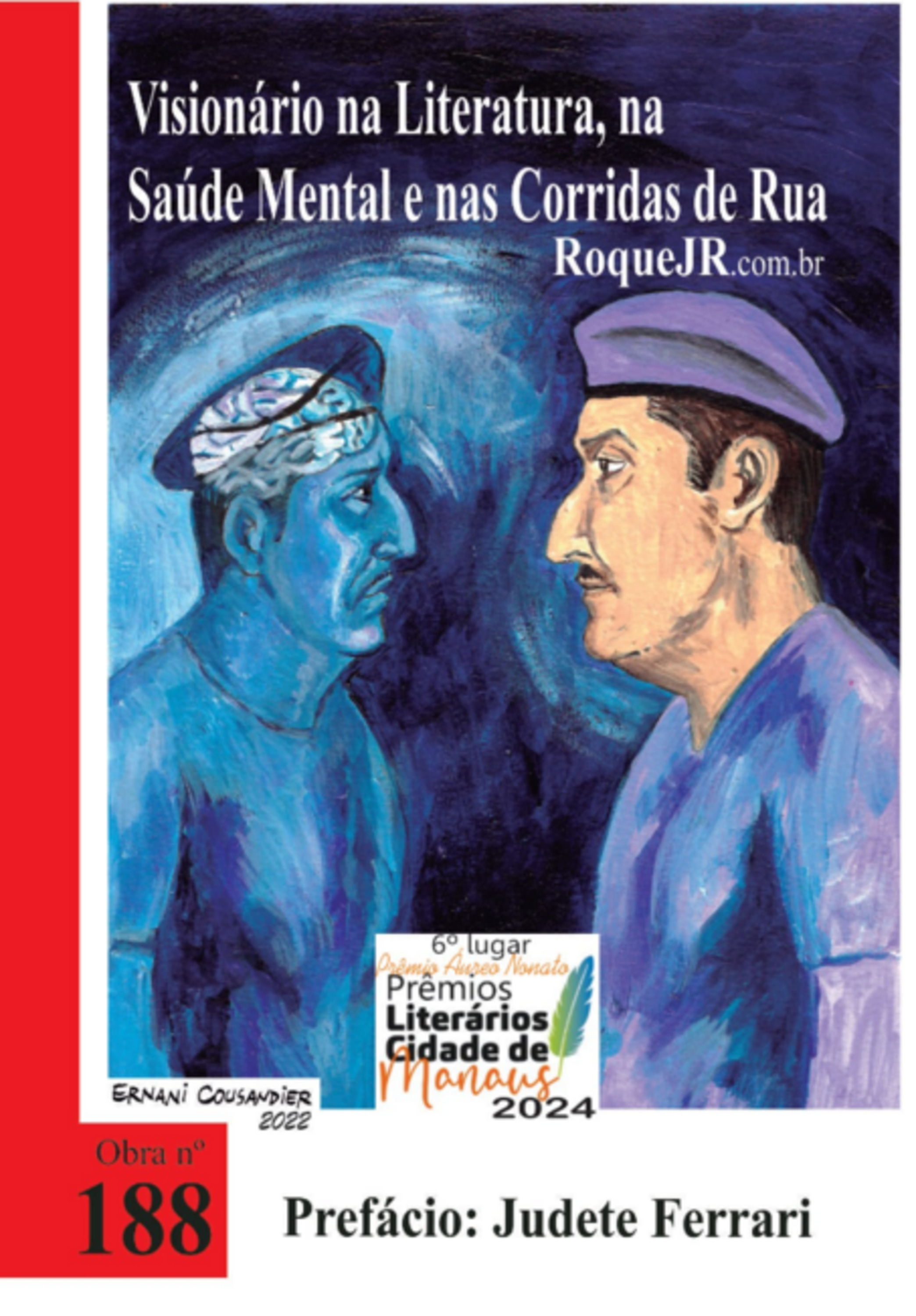 Visionário Na Literatura, Na Saúde Mental E Nas Corridas De Rua