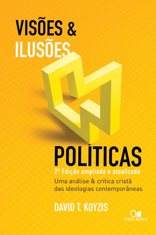 Visões e ilusões políticas