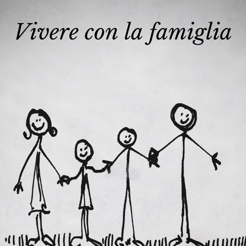 Vivere con la famiglia