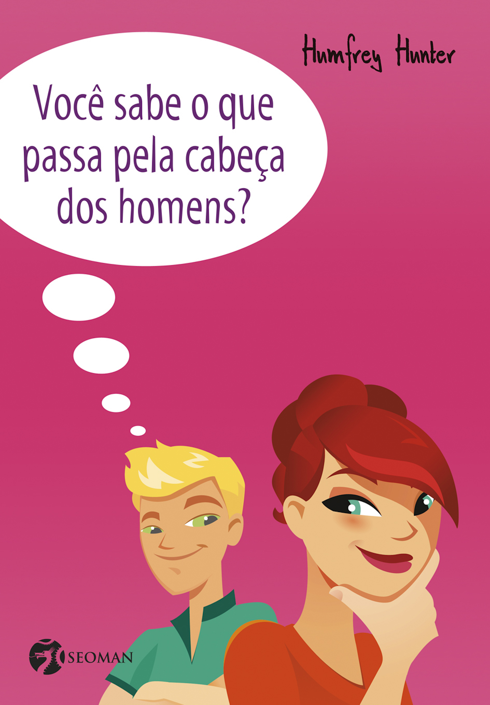 Você Sabe o que Passa pela Cabeça dos Homens?