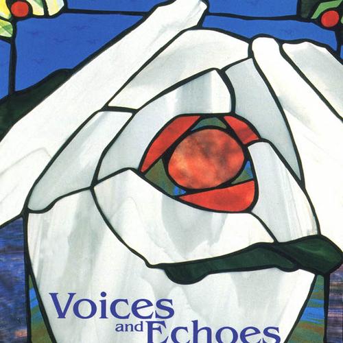 Voices and Echoes