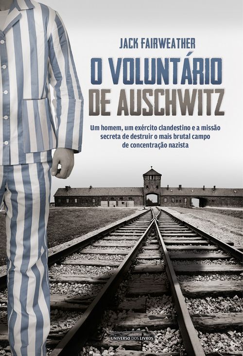 O Voluntario de Auschwitz