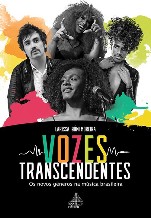 Vozes transcendentes - Os Novos Gêneros na Musica Brasileira 