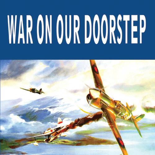 War on Our Doorstep