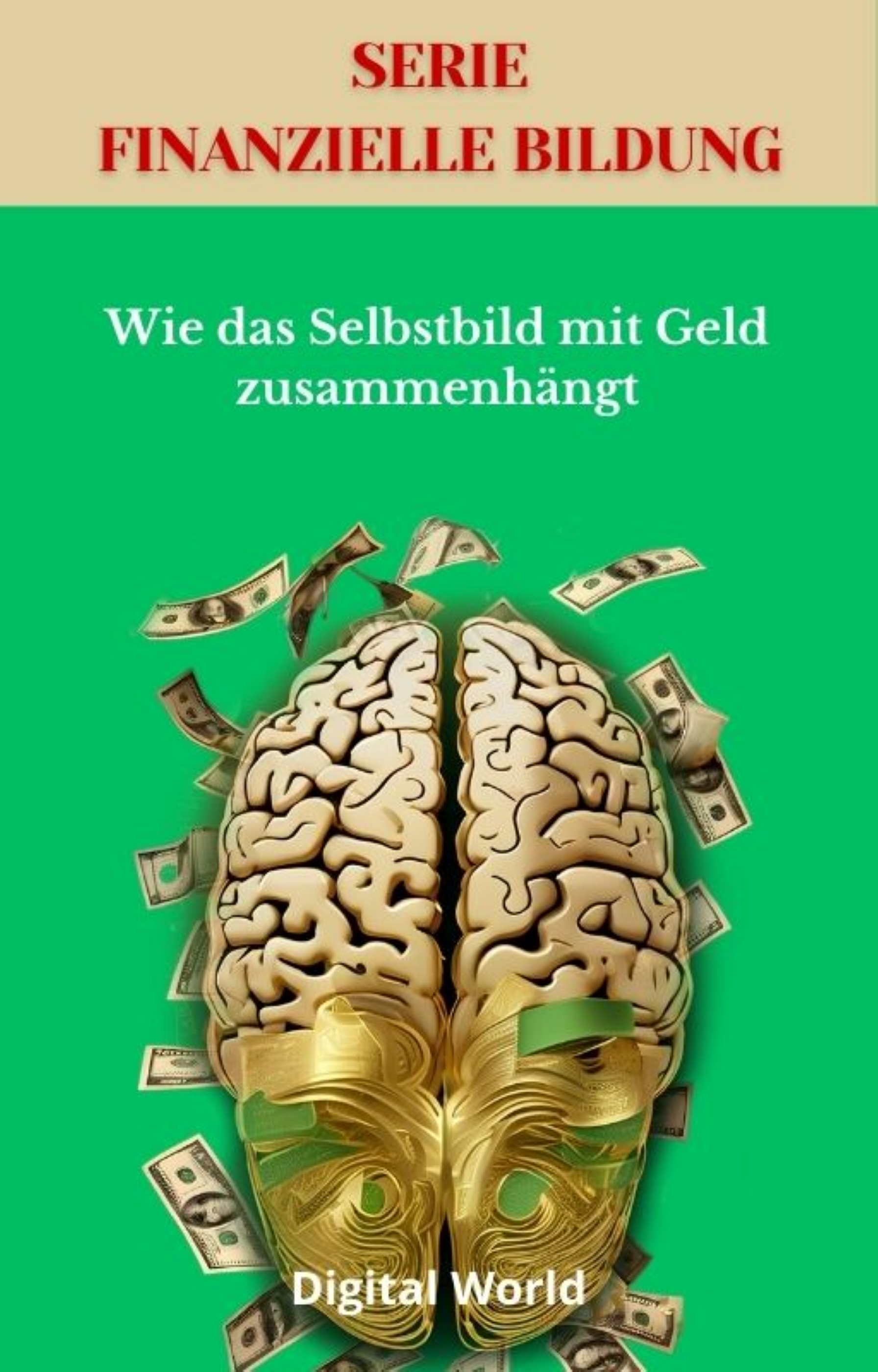 Wie das Selbstbild mit Geld zusammenhängt