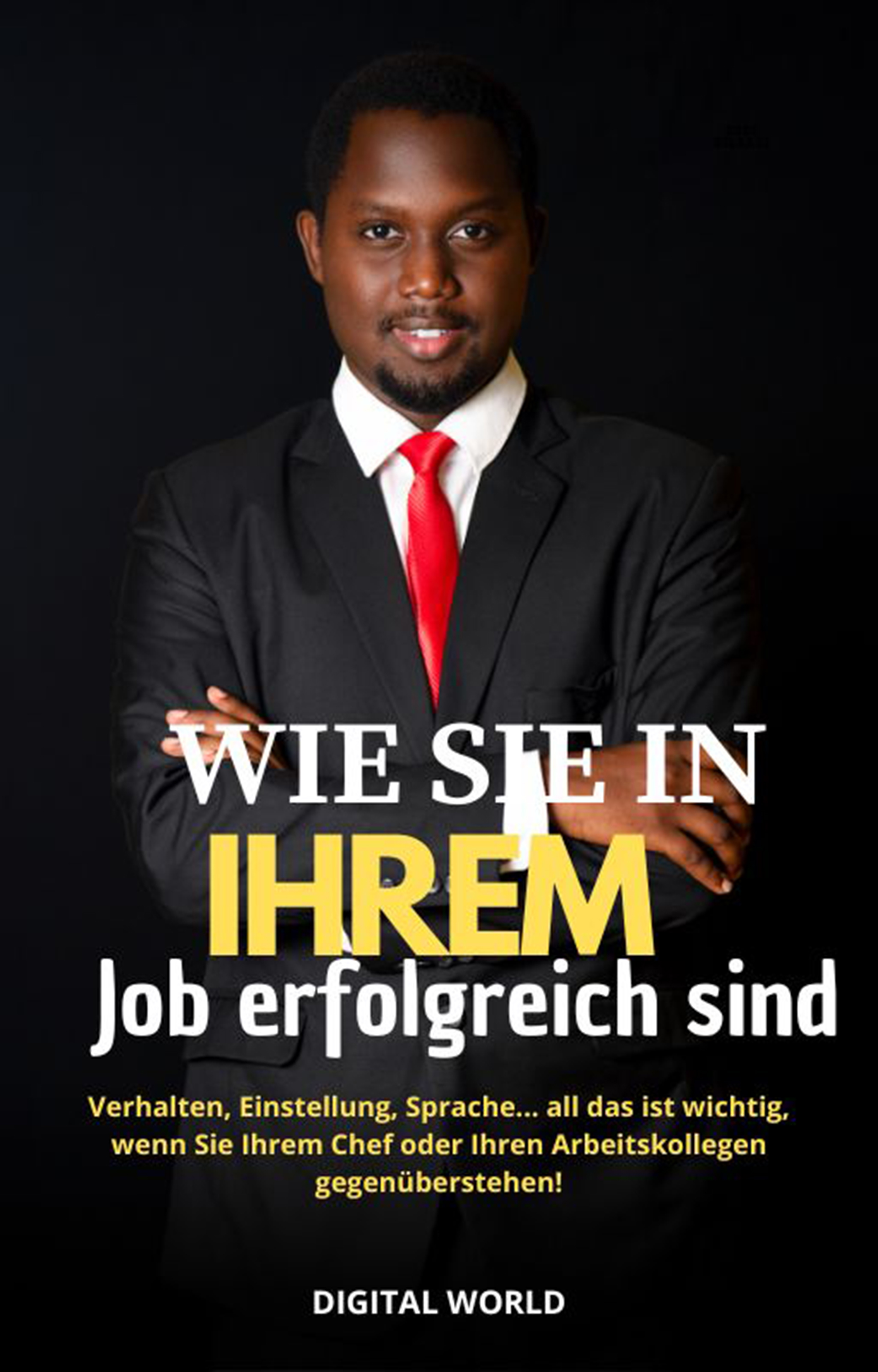 Wie Sie in Ihrem Job erfolgreich sind