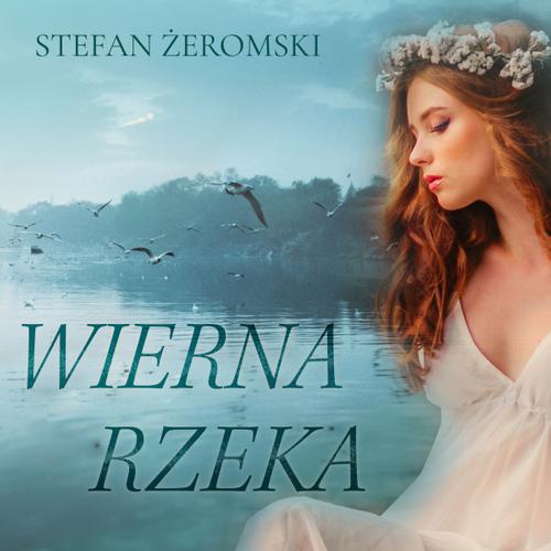 Wierna rzeka