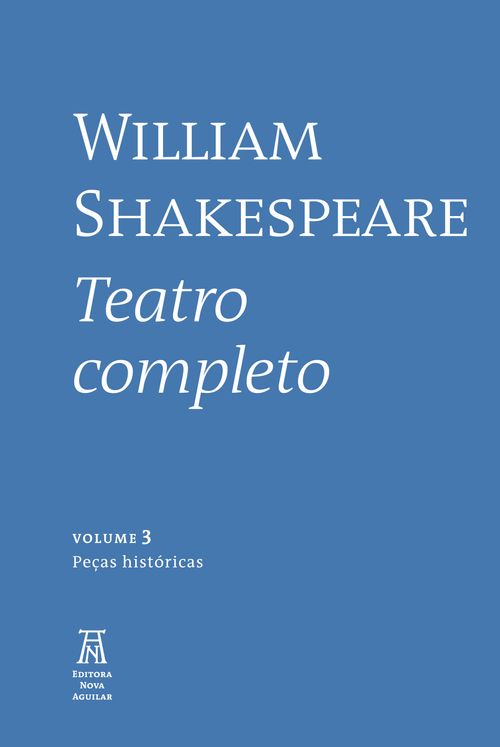 William Shakespeare - Teatro Completo - Volume III