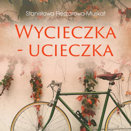 Wycieczka - ucieczka