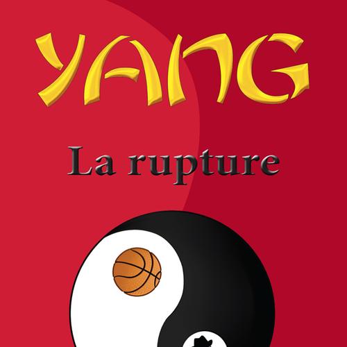 Yang Tome 3 La rupture