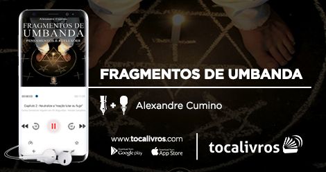 FRAGMENTOS _UMBANDA_ALEXANDRE CUMINO 