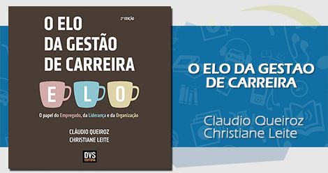 O Elo da Gestão de Carreira: O papel do Empregado, da Liderança e